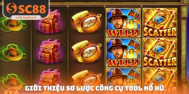 Giới thiệu sơ lược công cụ tool nổ hũ